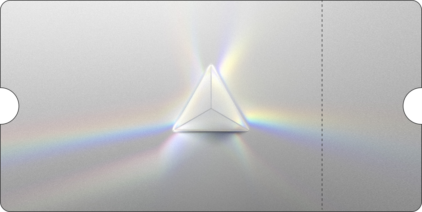 Your ticket has a A pure form of illumination, the all-white prism with three light rays is a rare sight to behold. This special edition highlights the simplicity and brilliance of white light.