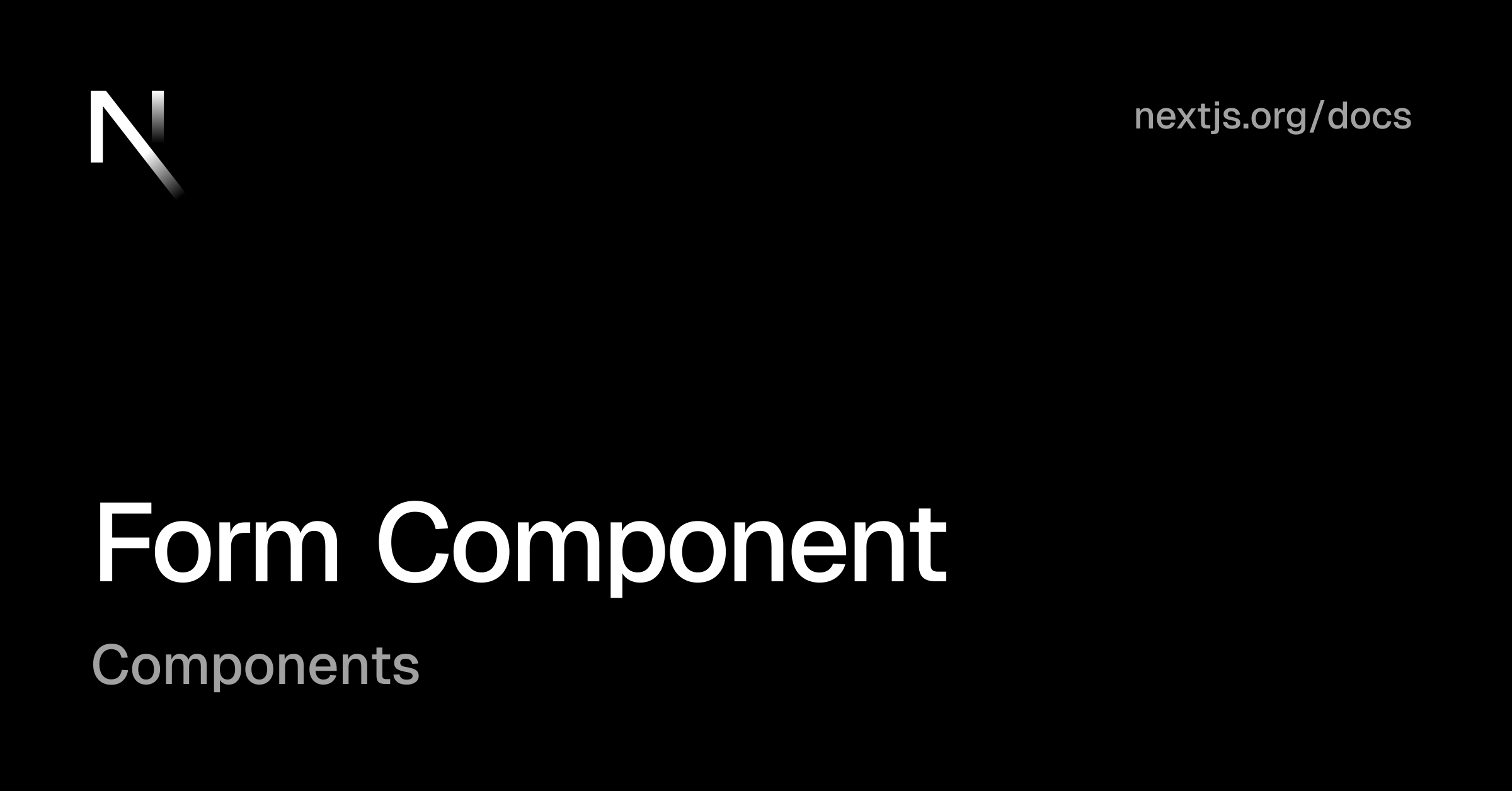 Components: Form Component | Next.js