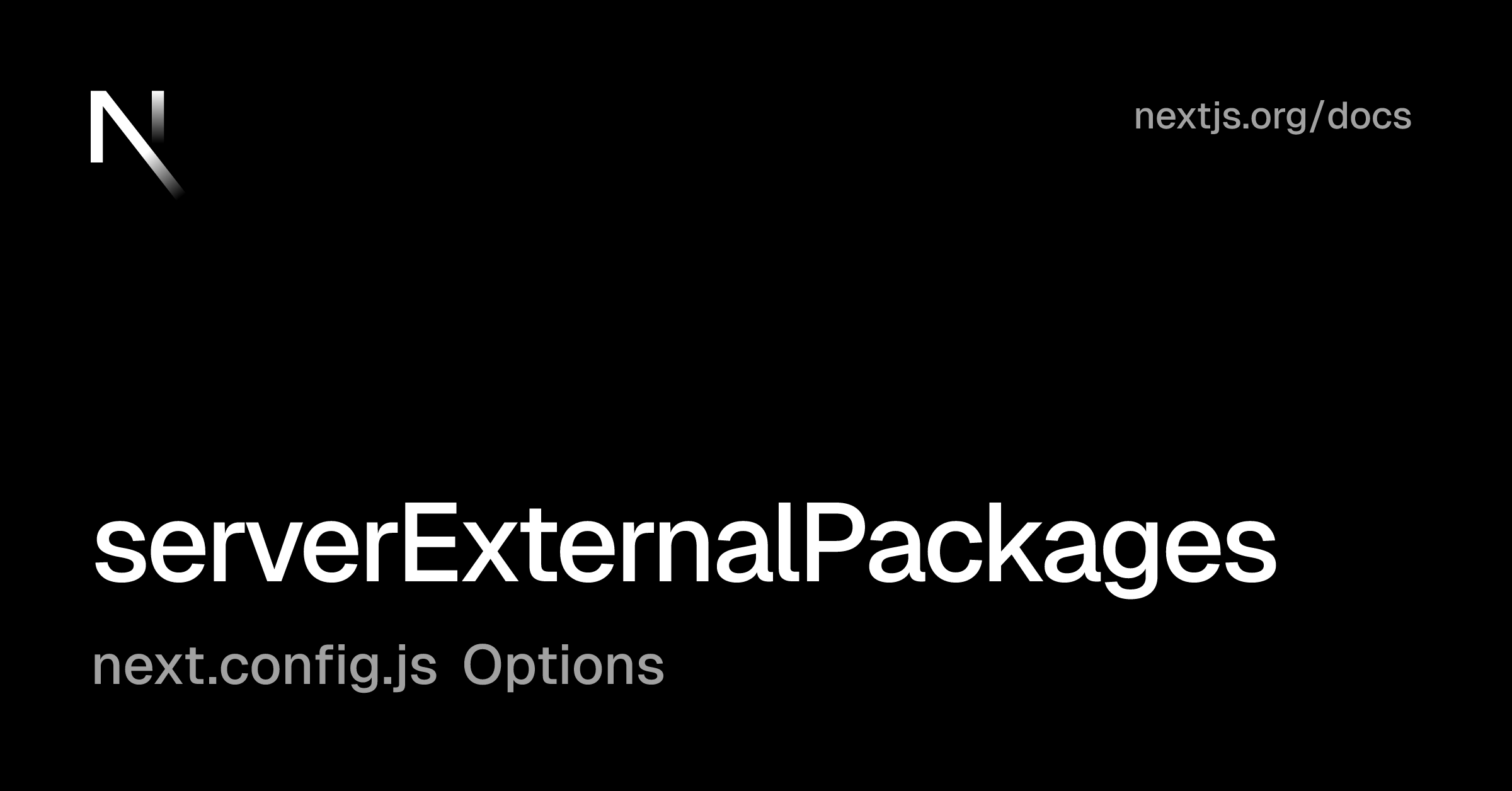 next.config.js Options: serverExternalPackages | Next.js