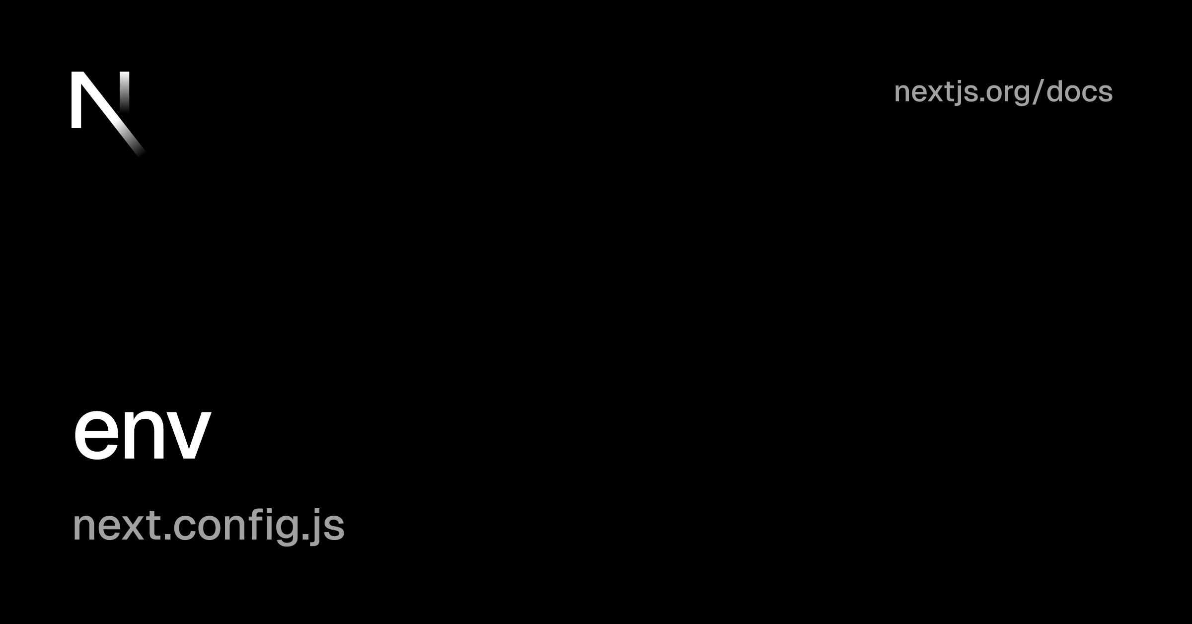 next.config.js: env | Next.js