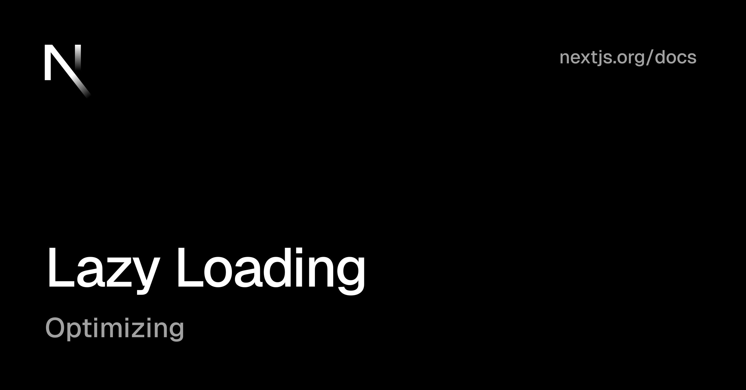 Optimizing: Lazy Loading | Next.js