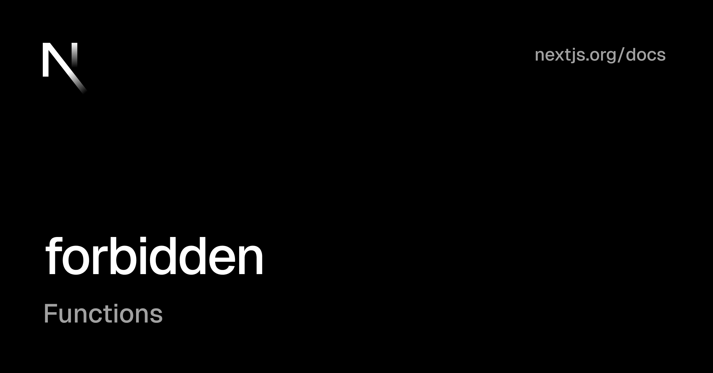 Functions: forbidden | Next.js
