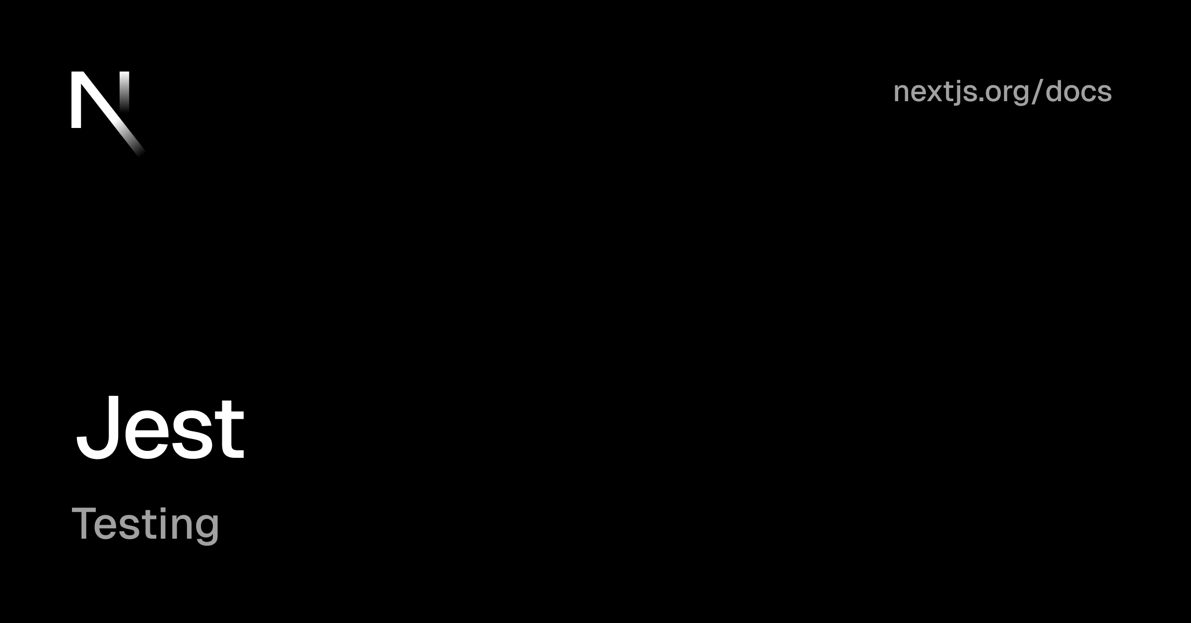 Testing: Jest | Next.js