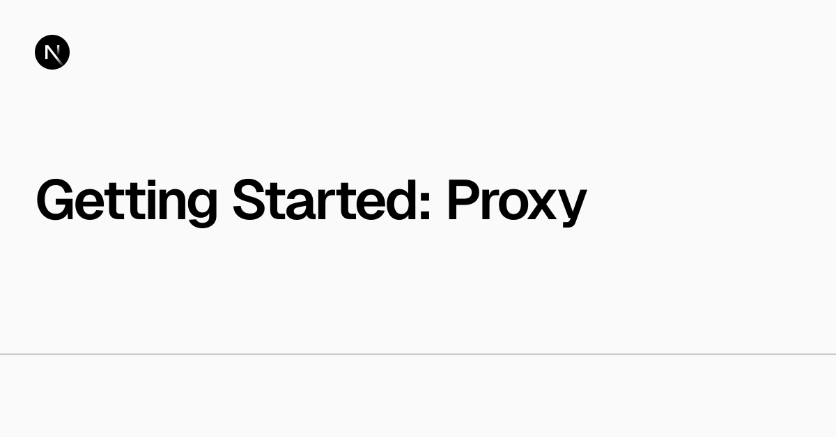 Getting Started: Proxy | Next.js