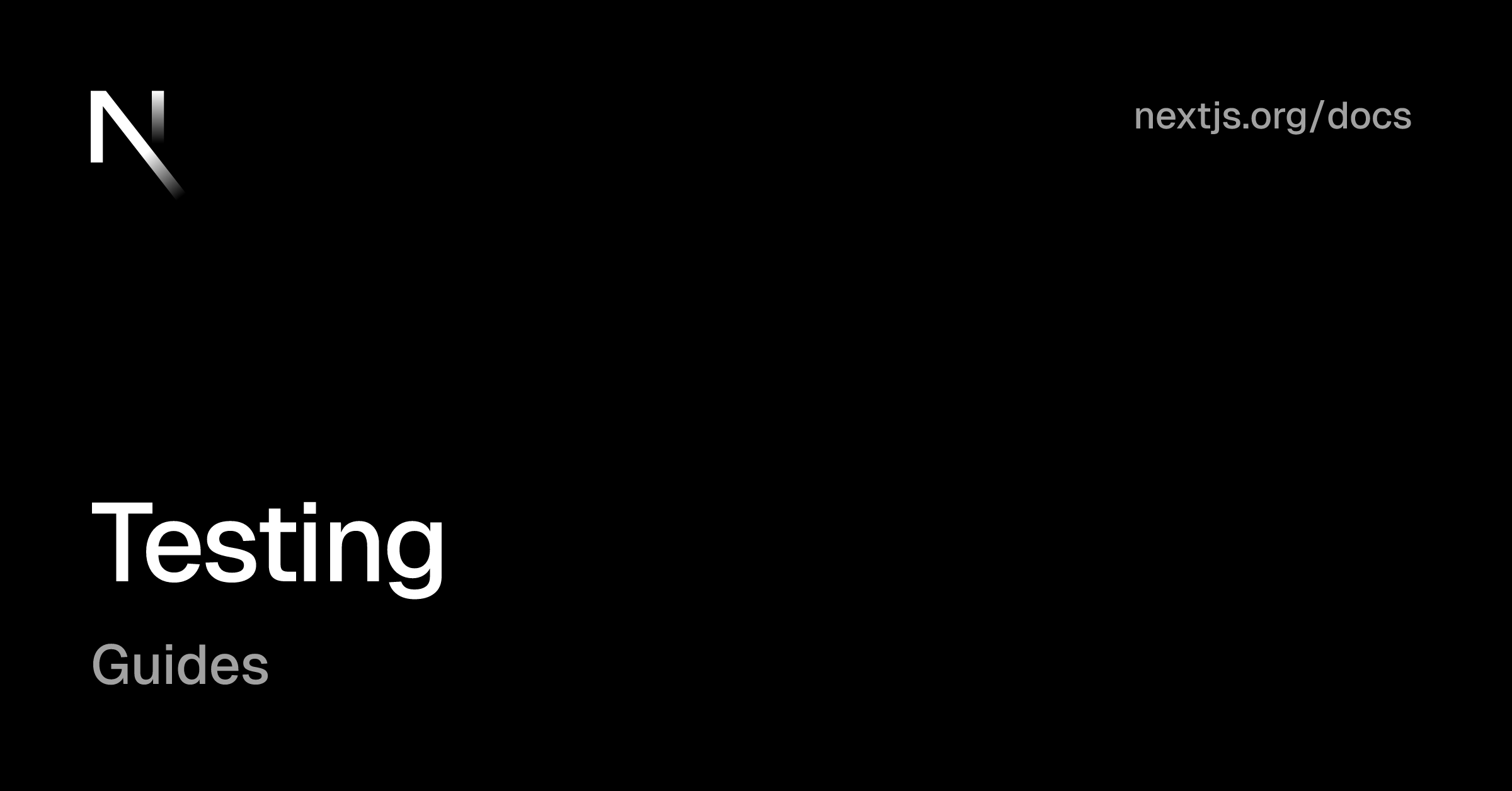 Guides: Testing | Next.js