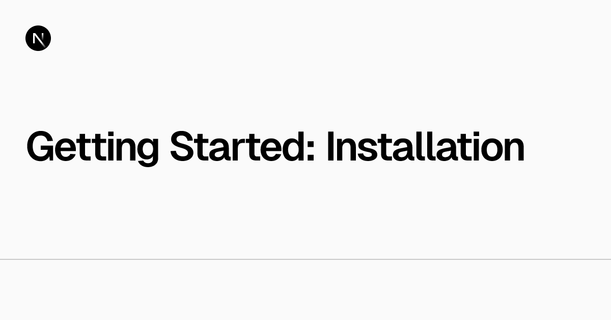 Getting Started: Installation