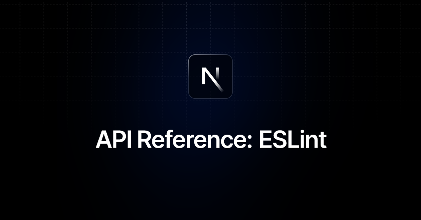 API Reference: ESLint | Next.js