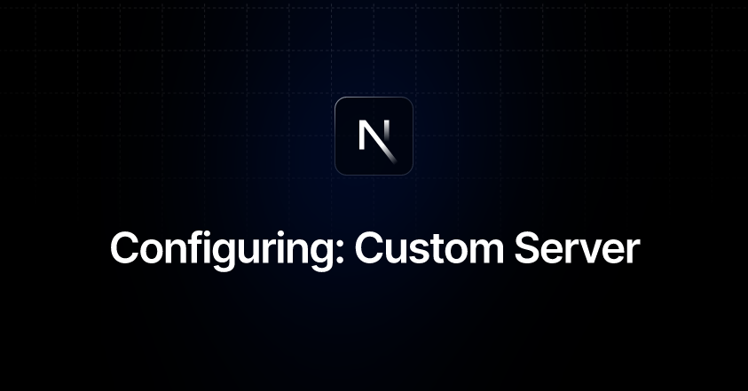 Configuring: Custom Server | Next.js