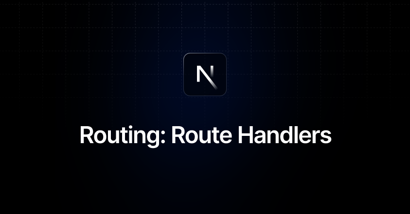 Routing: Route Handlers | Next.js