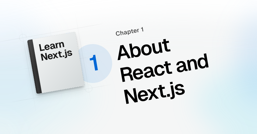 React Foundations: About React and Next.js