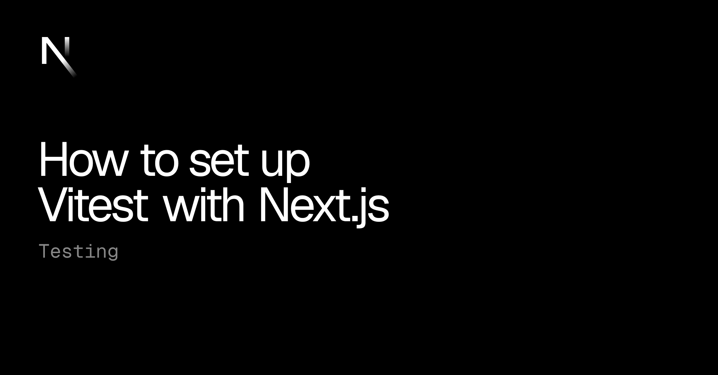 How to set up Vitest with Next.js