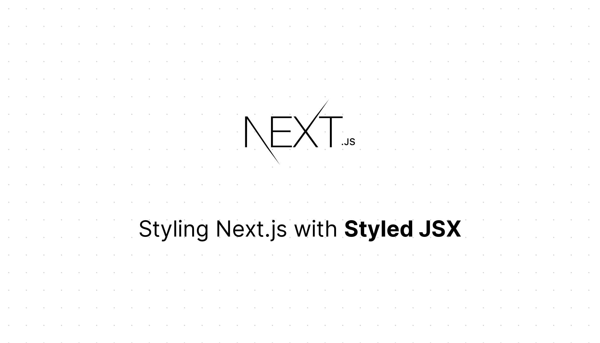 styling-next-js-with-styled-jsx-next-js